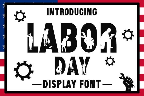 Labor Day Font: A Cool Display Typeface for Creative Projects