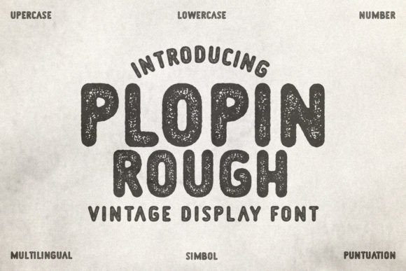 Plopin Rough: Your Go-To Vintage Typeface for Authentic Design