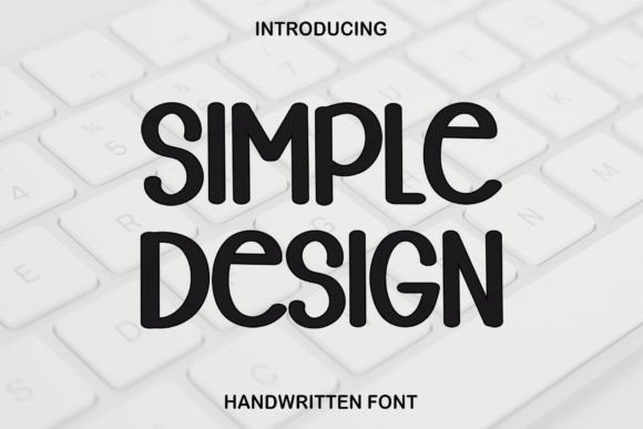 Simple Design: A Clean Handwritten Font for Creative Projects