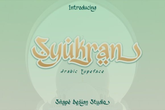 Syukran: An Elegant Display Font with Eastern Charm